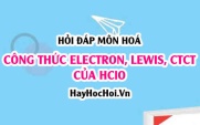 Công thức Electron của HClO, Công thức Lewis và CTCT của HClO
